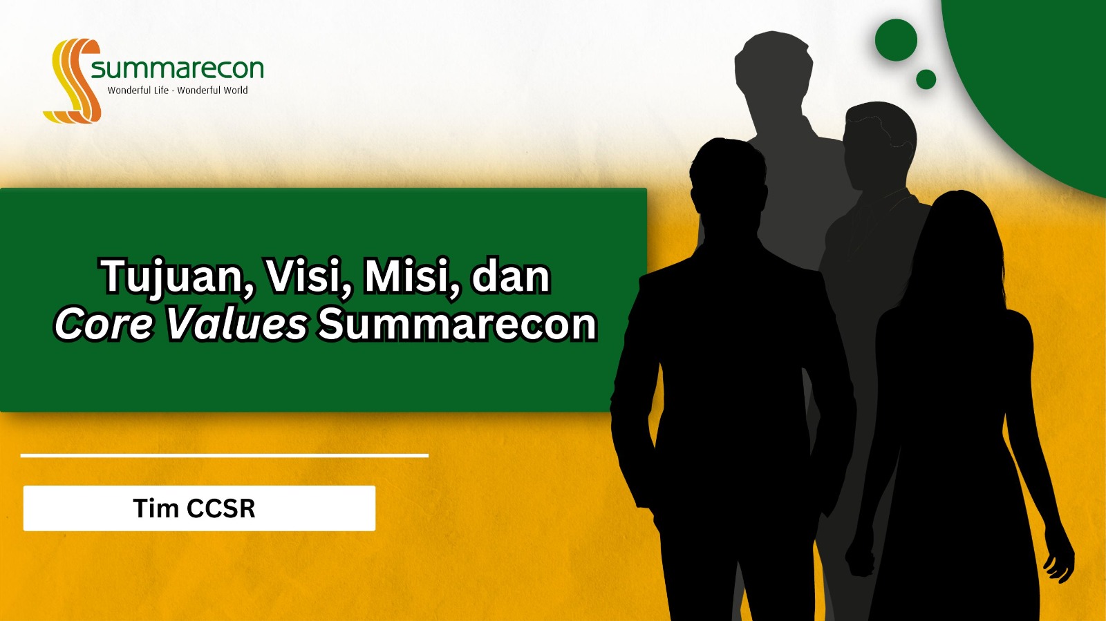 Tujuan, Visi, Misi, dan Core Values Summarecon