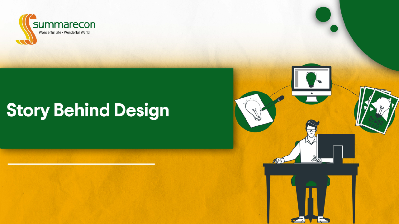 The Story Behind Design