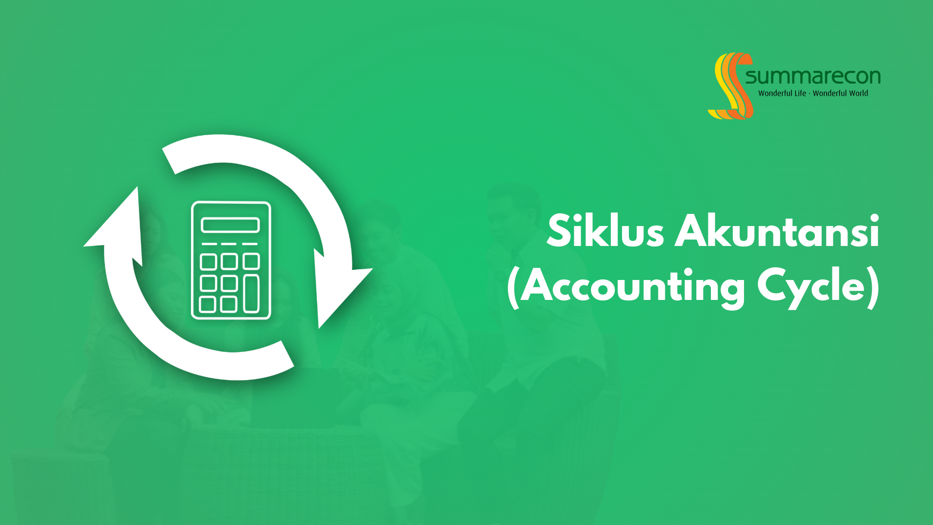 Siklus Akuntansi (Accounting Cycle)