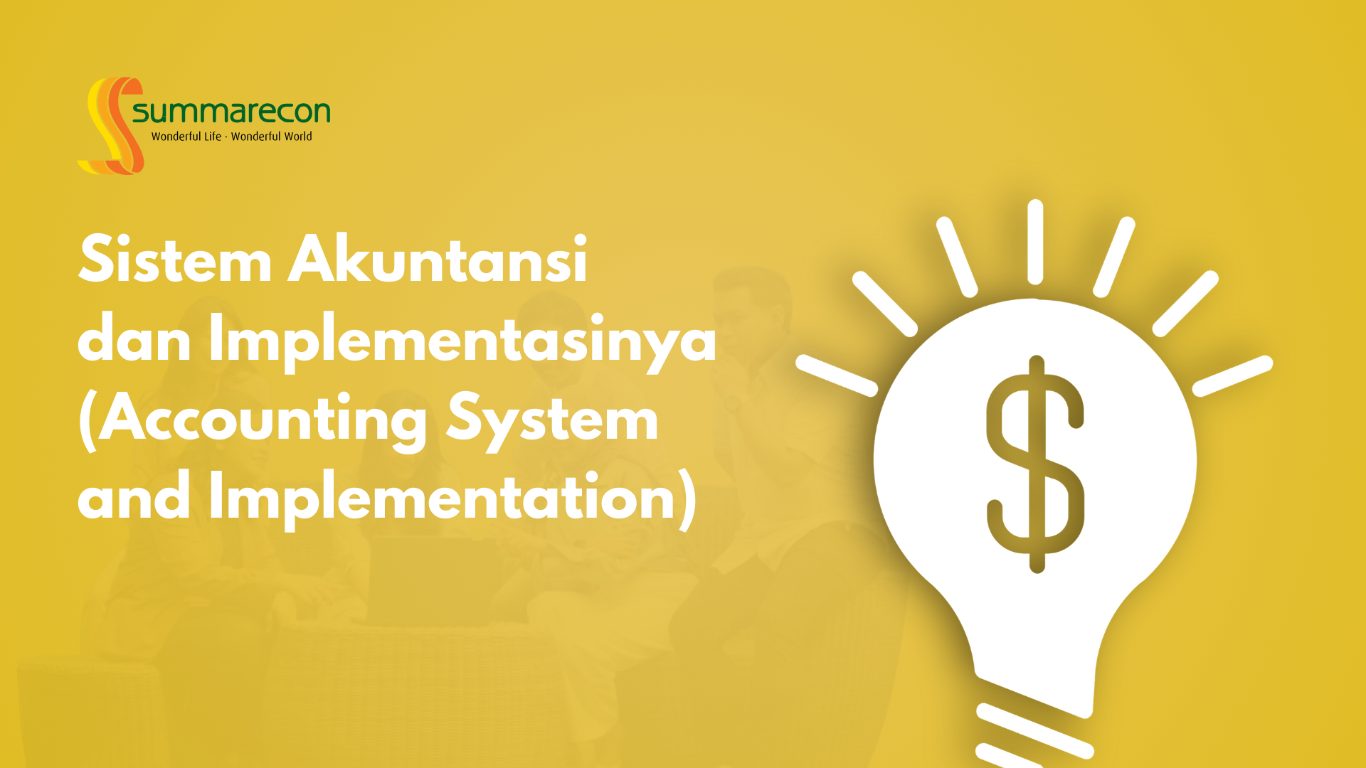 Sistem Akuntansi dan Implementasinya (Accounting System and Implementation)