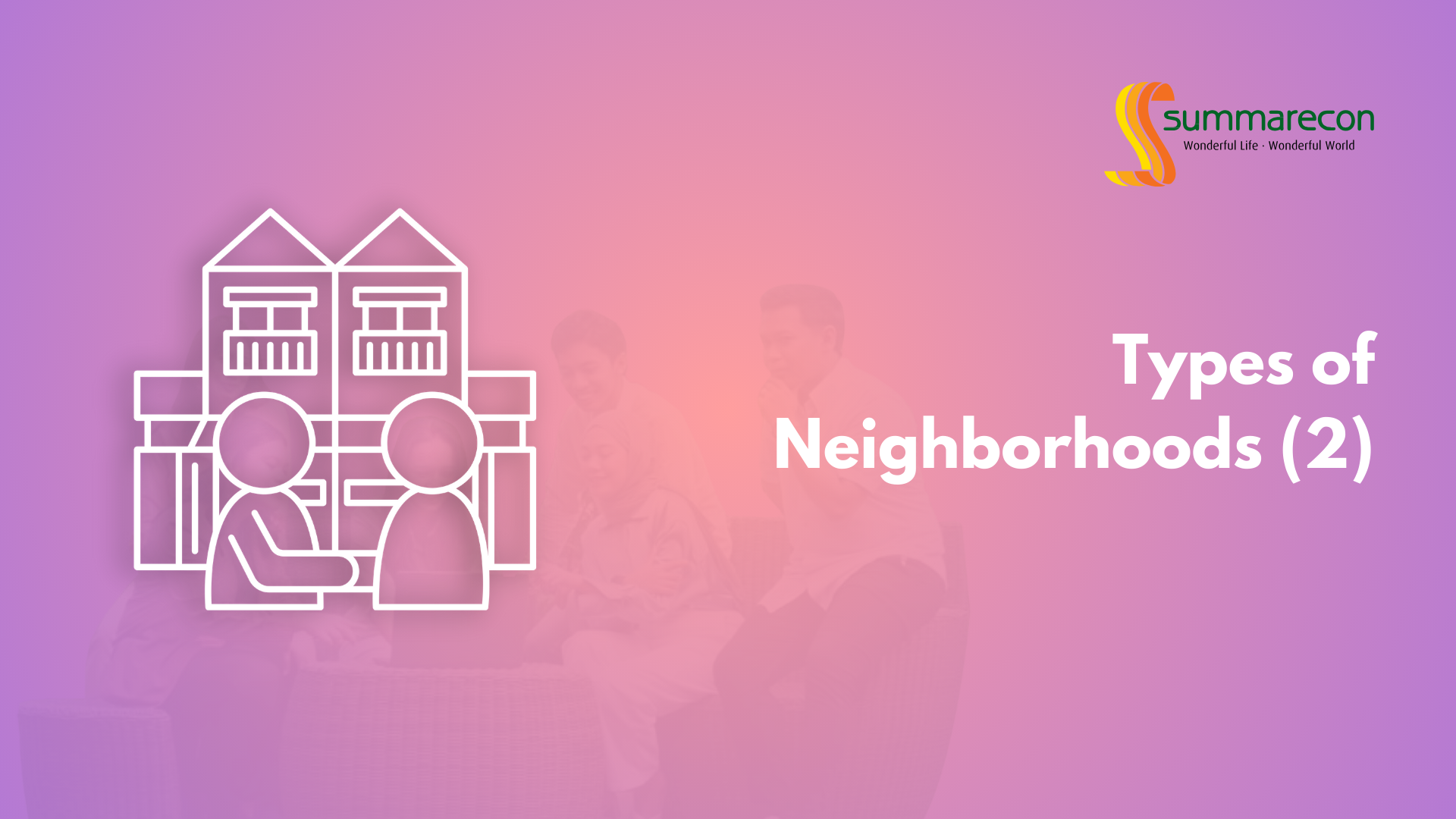 Types of Neighborhoods(2)