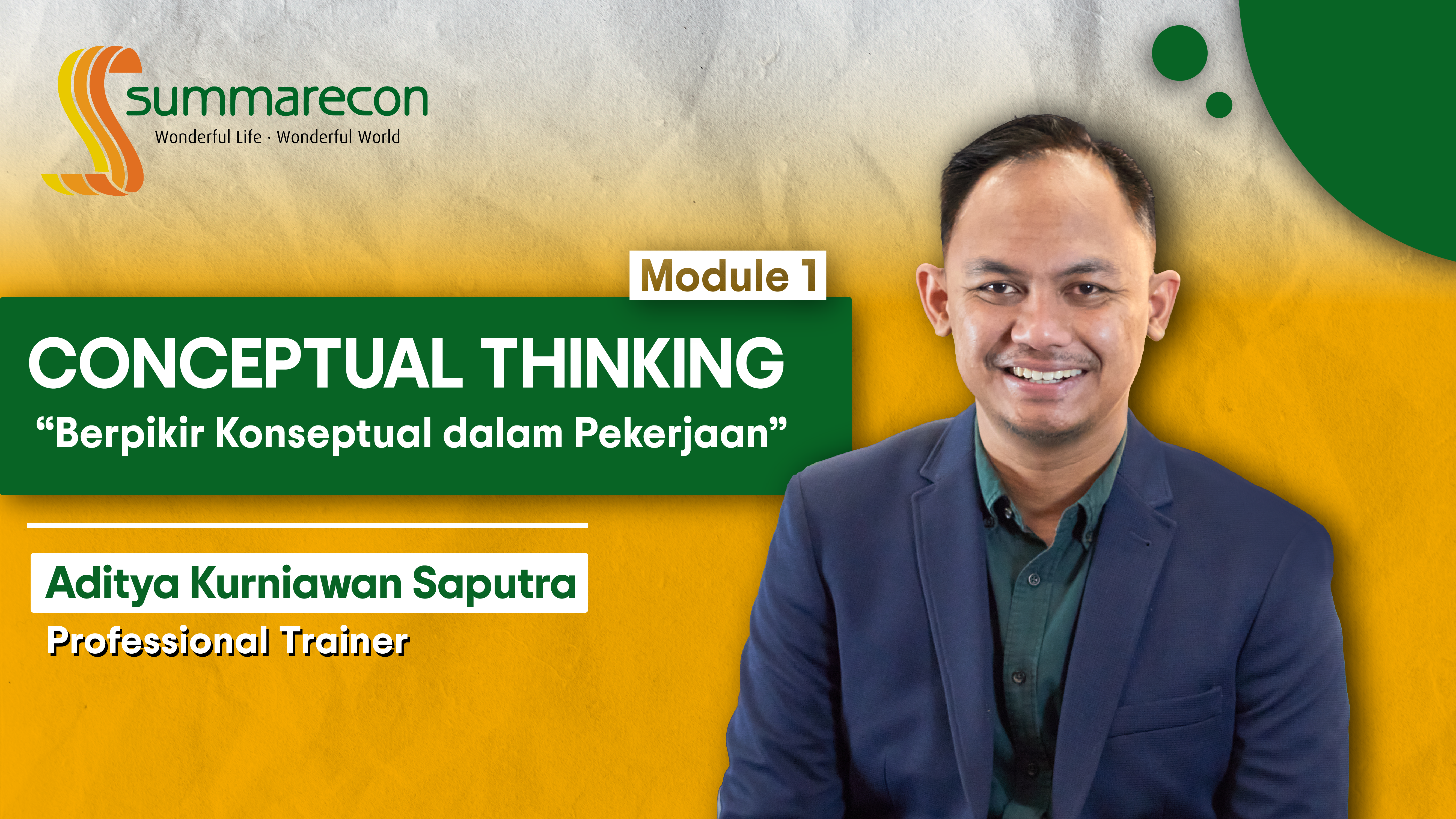 Conceptual Thinking Module 1 : Berpikir konseptual dalam pekerjaan 