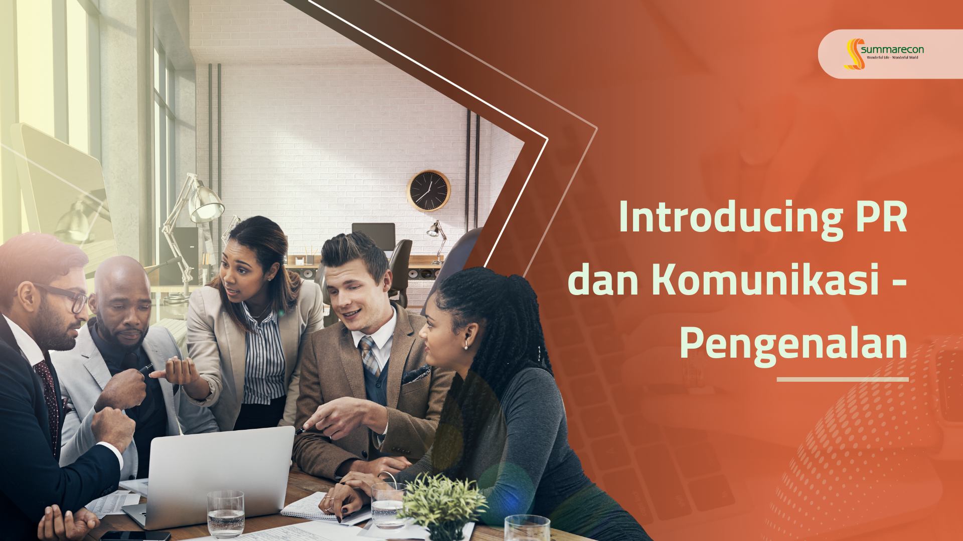  Introducing PR dan Komunikasi - pengenalan