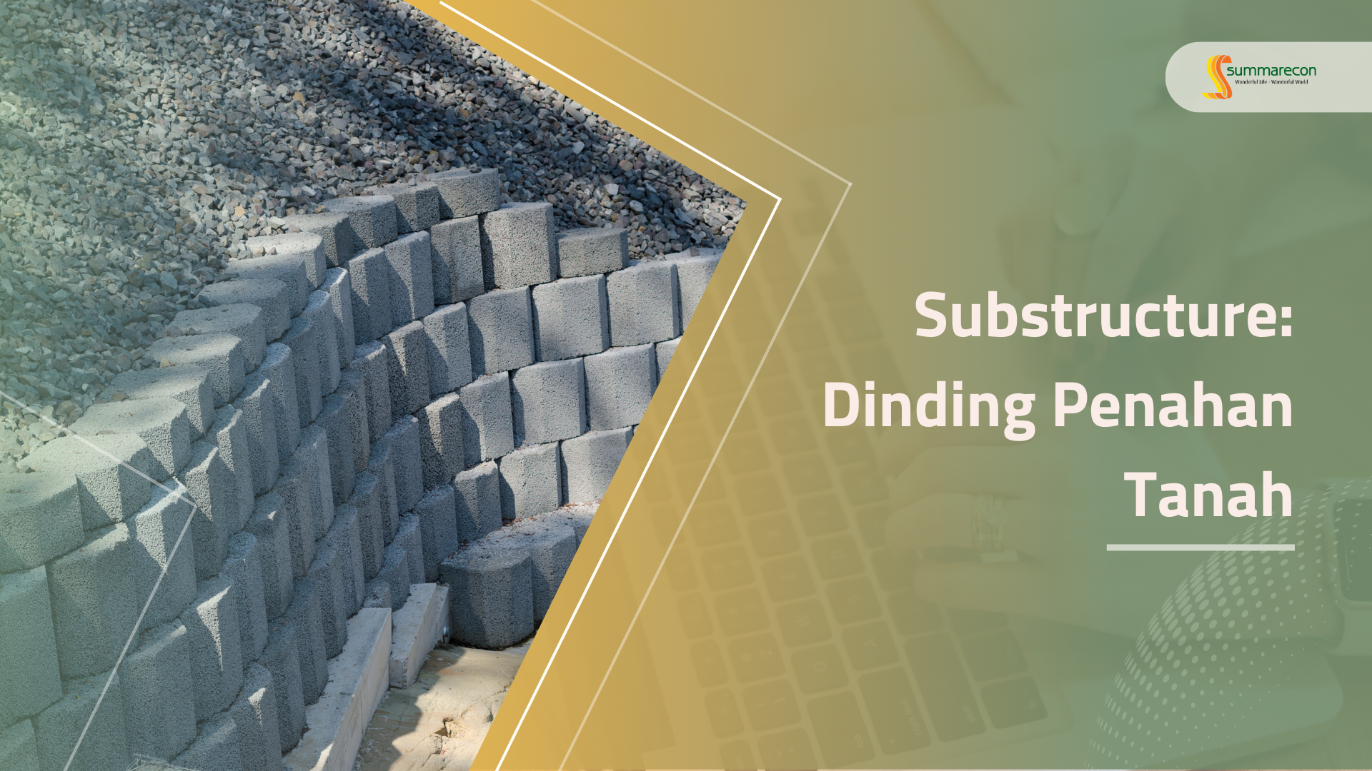 Substructure: Dinding Penahan Tanah