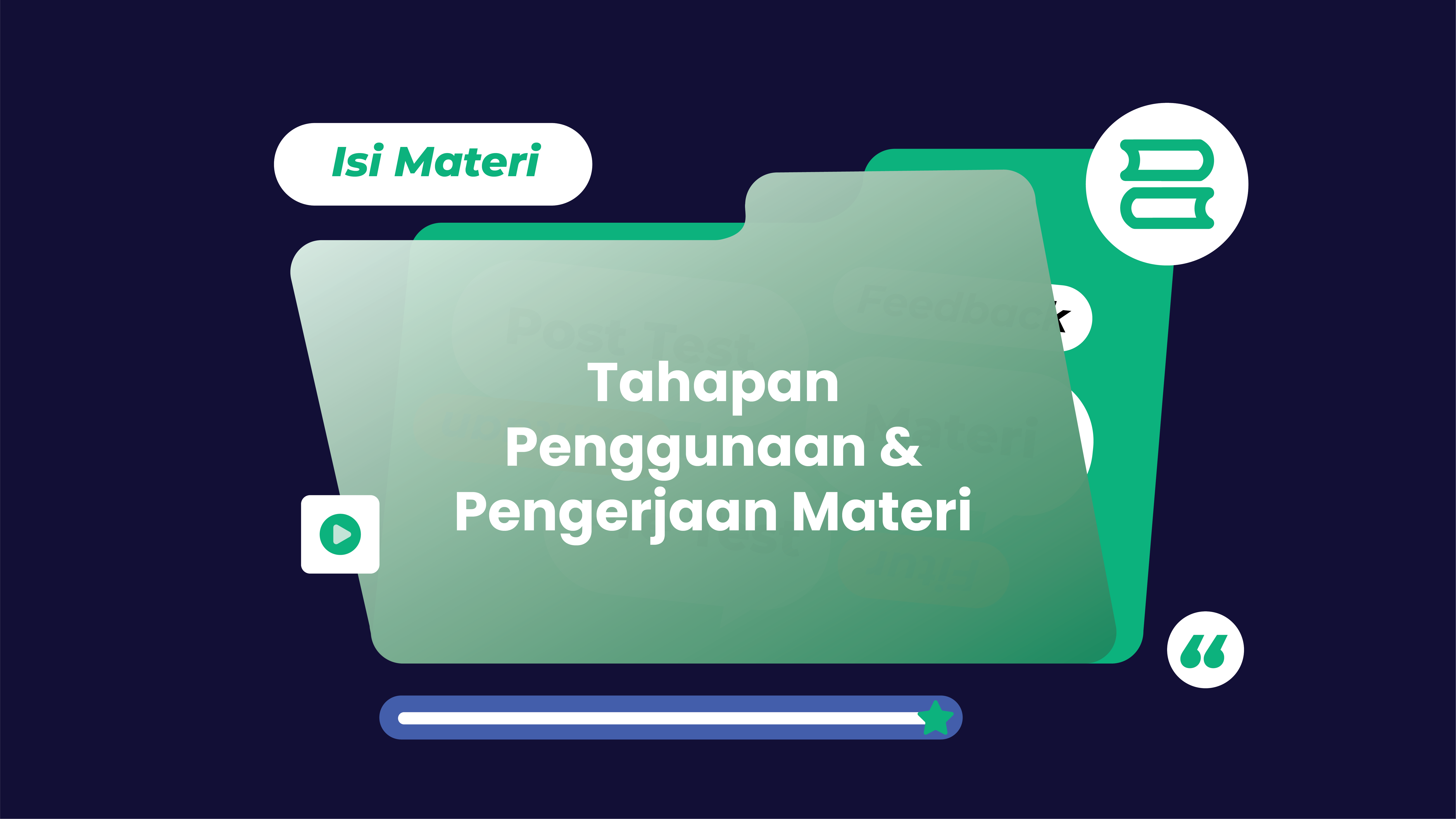 Tahapan Penggunaan &amp; Pengerjaan Materi