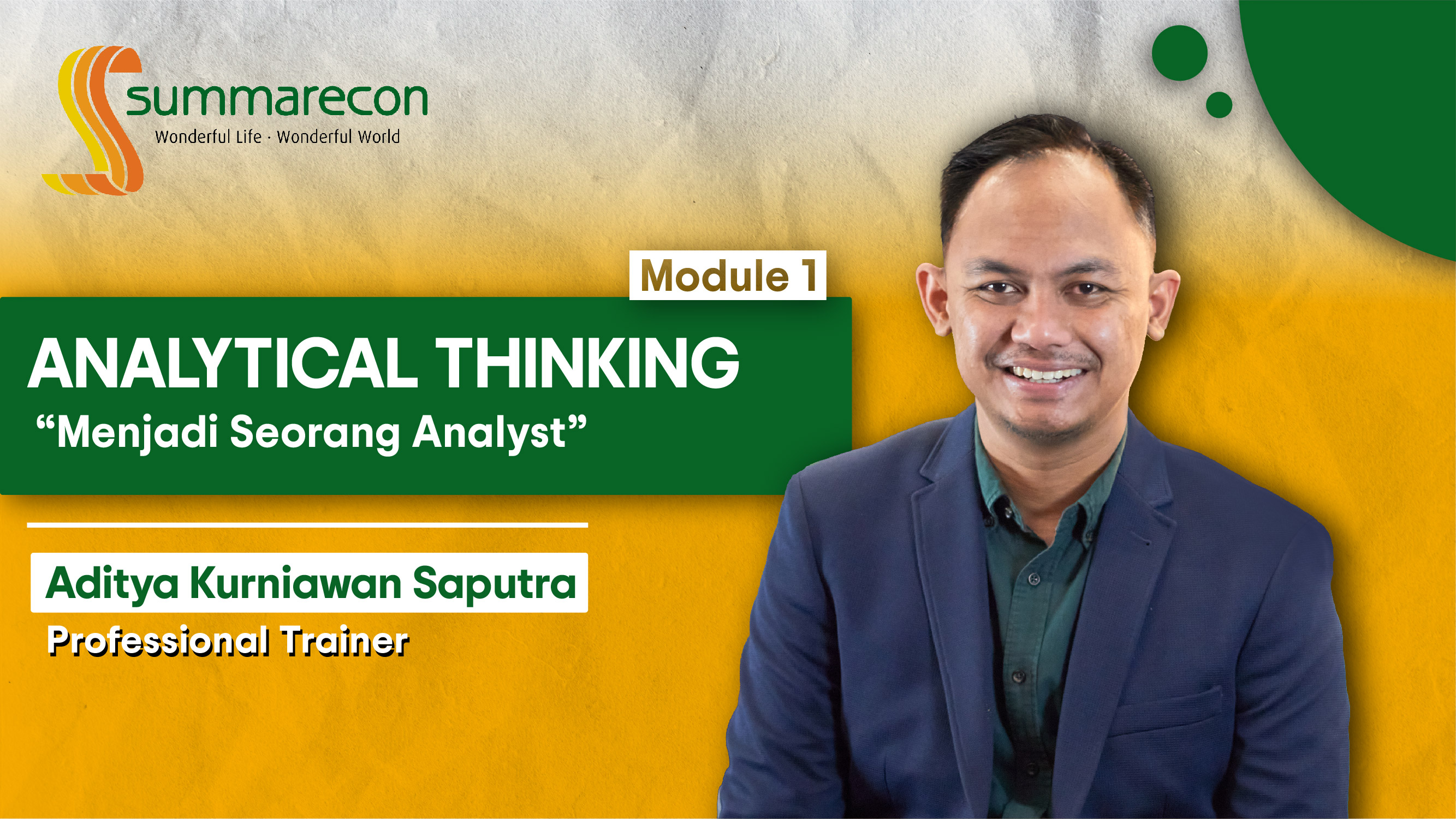 Analytical Thinking Module 1 : Menjadi seorang analyst