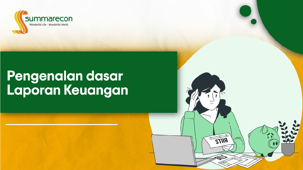 Pengenalan dasar Laporan Keuangan