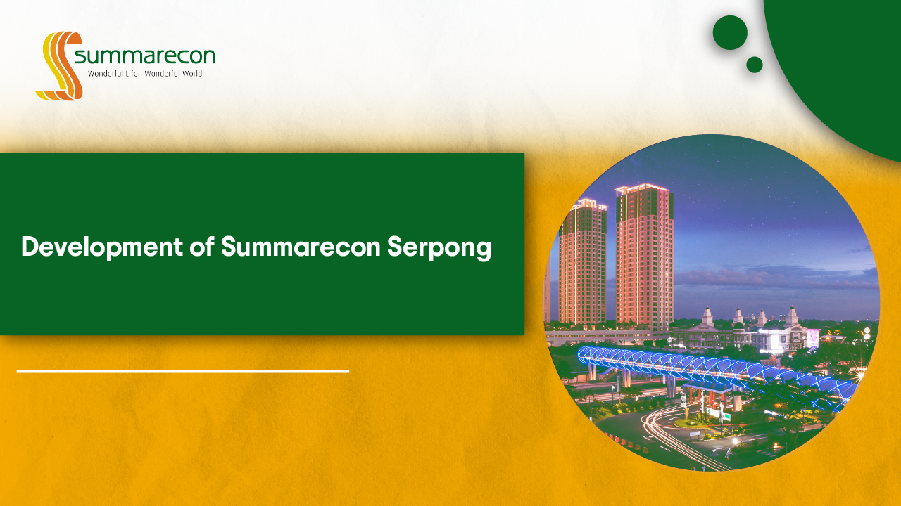 Development of Summarecon Serpong