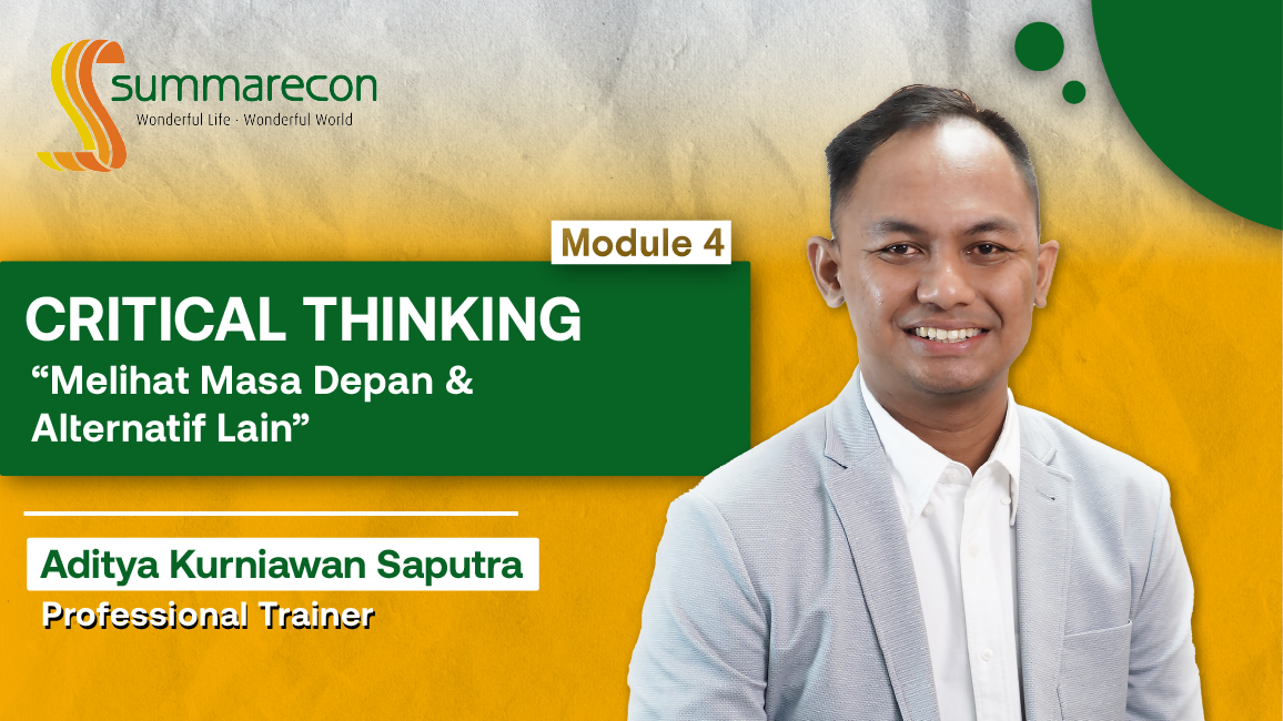 Critical Thinking Module 4 : Melihat Masa Depan dan Alternatif Lain 