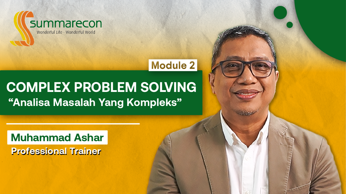 Complex Problem Solving Module 2: Analisa Masalah Kompleks